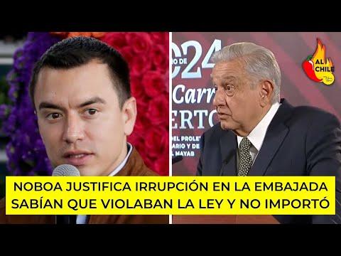 La crisis diplomática entre México y Ecuador: el caso de Noboa y AMLO