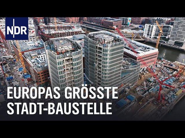 Die Hafencity-Macher: Einblick in Europas größtes innerstädtisches Bauprojekt