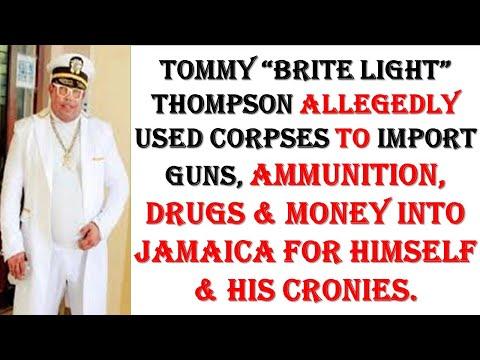Unveiling the Criminal Activities of Tommy Brite Light Thompson in Jamaica