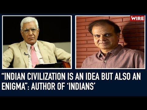 Unraveling the Enigma of Indian Civilization: Insights from the Author of 'Indians'