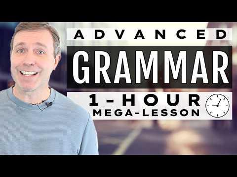 Mastering Advanced Grammar: A Comprehensive Guide