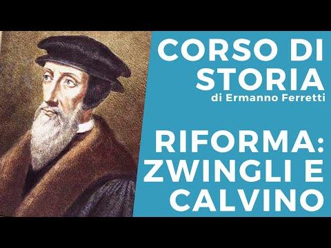 La Riforma Protestante: Zwingli e Calvino