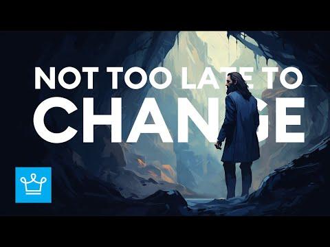 Embracing Change: Why It's Never Too Late to Change Your Life