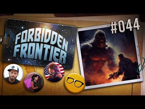 Unveiling the Mysteries of Sasquatch: Forbidden Frontier #44