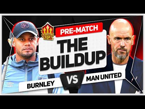 Countdown To Kick Off: Burnley vs Manchester United