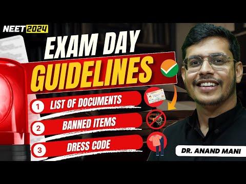 Ultimate Guide for NEET 2024 Exam Day: Tips, Dress Code, and Documents Required