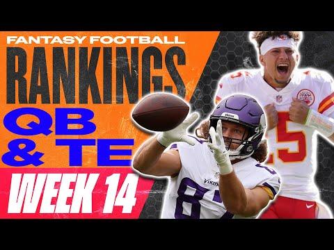 Fantasy Football Rankings for Week 14: Top QBs and TEs