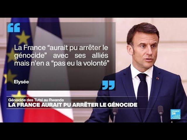 Comment la France aurait pu arrêter le génocide des Tutsi selon Emmanuel Macron