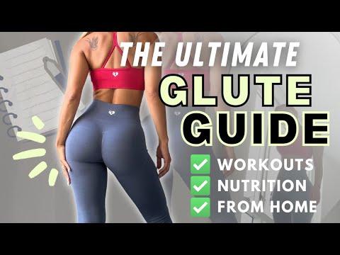 Maximize Your Glute Gains: The Ultimate Guide to Growing Your Glutes at Home