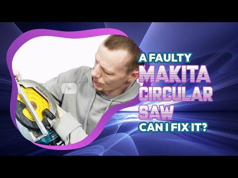 Fixing a Makita Circular Saw: A Step-by-Step Guide