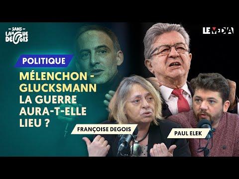 Analyse politique : Mélenchon vs Glucksmann