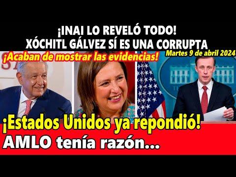 ¡AMLO tenía razón! EU ya contestó a Ecuador ¡INAI lo reveló todo! Xóchitl es una corrupta - Análisis Detallado