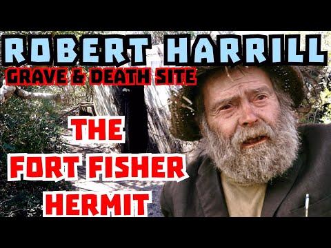 Unsolved Mystery of Robert Harrill: The Fort Fisher Hermit