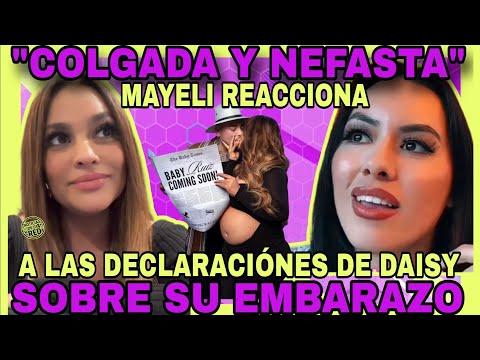 Mayeli Alonso: Reacciona a las Declaraciones de Daisy Cabral sobre su Embarazo