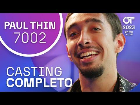 Descubre el talento y determinación de Paul Thin en su casting para OT 2023