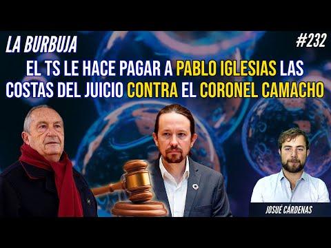 El juicio entre Pablo Iglesias y el Coronel Camacho: Detalles y reflexiones