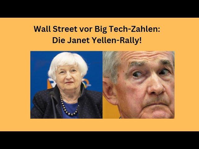 Die Janet Yellen-Rally: Was Anleger wissen müssen