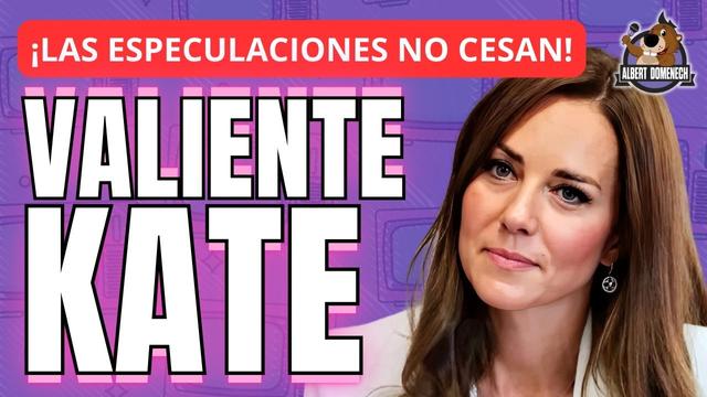 La valentía de Kate Middleton: Rumores y realidades sobre su salud y privacidad