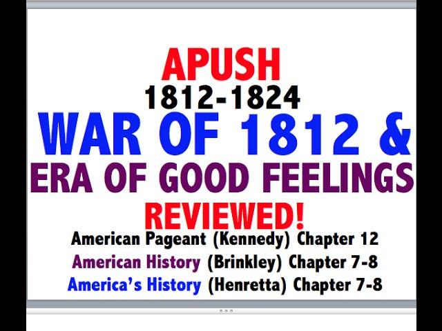 The War of 1812 and the Era of Good Feelings: A Brief History