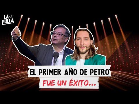 El Año de Gustavo Petro: Logros y Desafíos | La Pulla