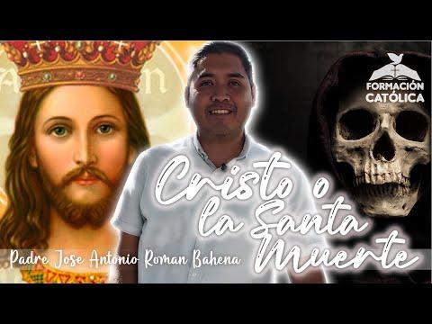 La Verdad sobre la Santa Muerte en la Fe Católica