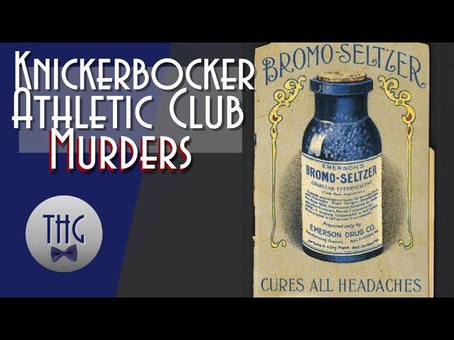 Unraveling the Mystery: The Knickerbocker Athletic Club Murders