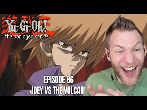 Unleashing the Dueling Drama: A Review of Yugioh Abridged Ep.86 Joey vs The Volcano