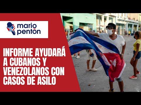 Informe de EEUU sobre asilo para cubanos, venezolanos y nicaragüenses