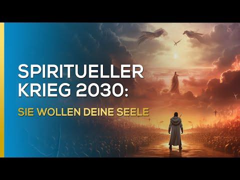Der spirituelle Krieg 2030: Eine Reise zur inneren Transformation