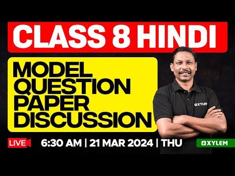 Unlocking the Secrets of Class 8 Hindi - Model Question Paper Discussion