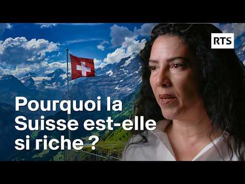 Pourquoi la Suisse est-elle si riche ? Découvrez les secrets de sa prospérité