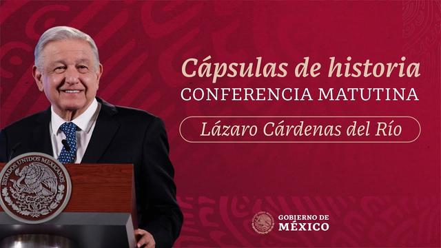 La Grandeza Histórica de México: Lecciones de Lázaro Cárdenas