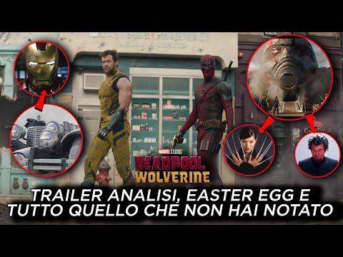 Deadpool & Wolverine: Analisi del Trailer e Easter Egg