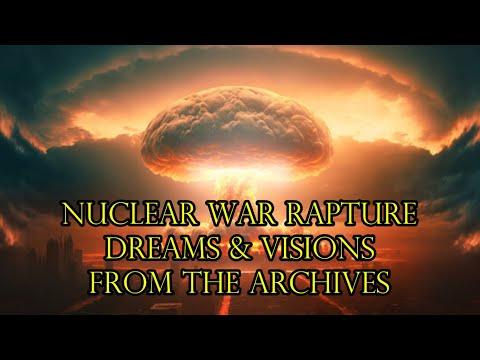 Unveiling the Mysteries of Nuclear War Rapture Dreams & Visions!