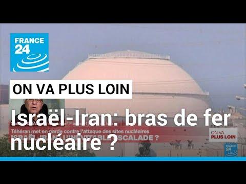 Bras de fer nucléaire entre Israël et l'Iran : Analyse approfondie