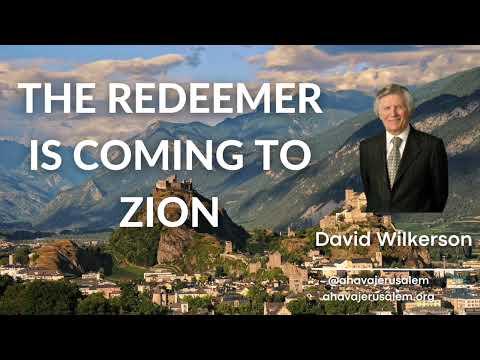 The Redeemer of Zion: A Glorious Revelation in Our Day