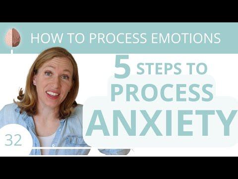 How to Process Through Anxiety and Change Your Relationship to It