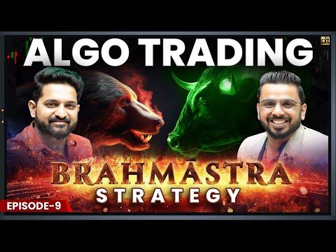 Mastering the Brahmastra Strategy for Profitable Algo Trading