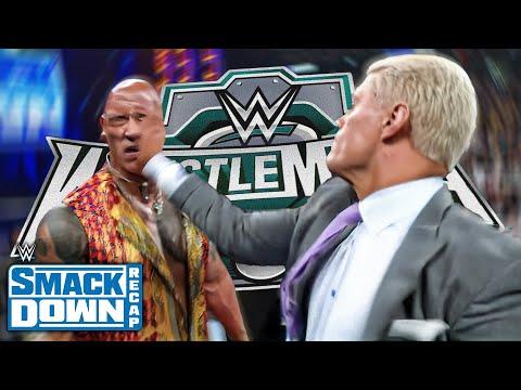 CODY RHODES GIFLE THE ROCK & ACCEPTE LE DÉFI A WRESTLEMANIA - Résumé de WWE SmackDown du 8 Mars 2024