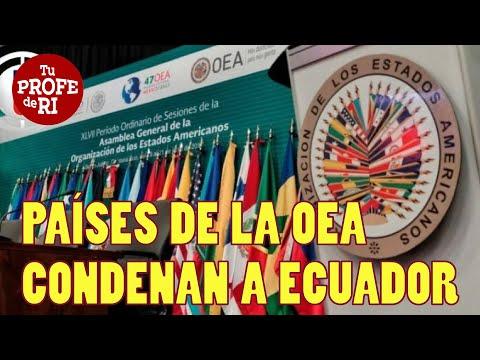 La Condena de la OEA a Ecuador: Análisis Detallado