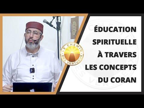 Éducation Spirituelle: Concepts Clés du Coran Expliqués