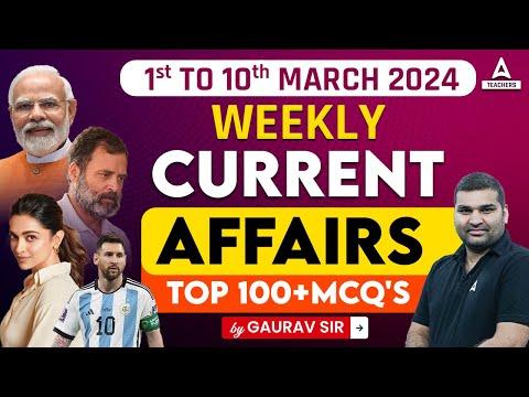 March 2024 Current Affairs Highlights