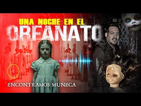 Exploración en orfanato embrujado: La muñeca que se movió