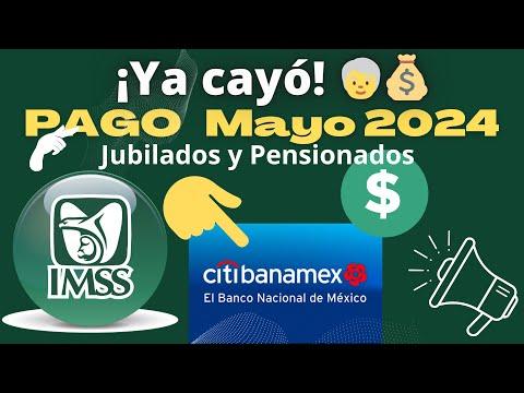 🌟 Todo lo que necesitas saber sobre los pagos de jubilados y pensionados del IMSS en mayo 2024