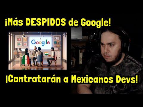 Google despide personal y contratará programadores en México e India - Novedades y oportunidades