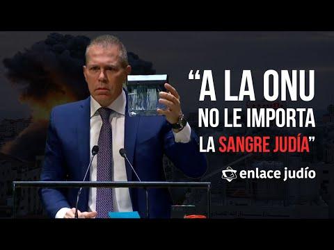 La ONU y su falta de acción ante la violencia contra los judíos: Análisis de Gilad Erdan