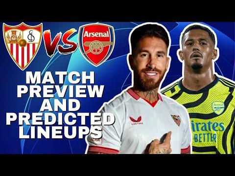 Sevilla vs Arsenal Champions League Match Preview: Expert Analysis and Predicted Lineups