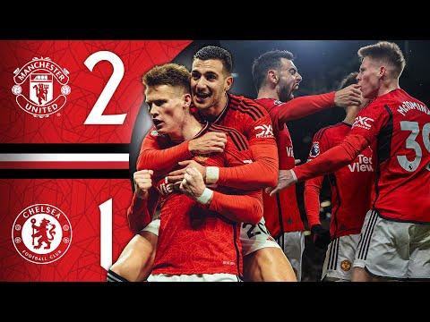 Scott McTominay Strikes Twice! Man Utd 2-1 Chelsea