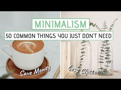 Simplify Your Life: 50 Things You Don't Need for a Minimalist Lifestyle