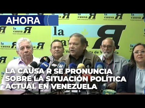 La Causa R se pronuncia sobre la situación política actual en Venezuela